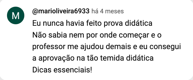 Print do comentário de @marioliveira6933 no YouTube: nunca havia feito prova didática e conseguiu a aprovação.